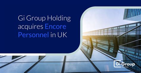 Gi Group Holding Acquires Encore Personnel .